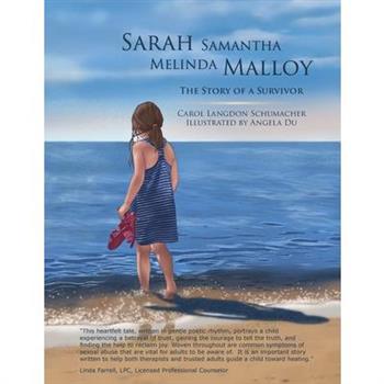 Sarah Samantha Melinda Melloy, The Story of a Survivor