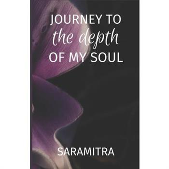 Journey to the Depth of my Soul