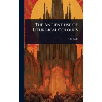The Ancient use of Liturgical Colours