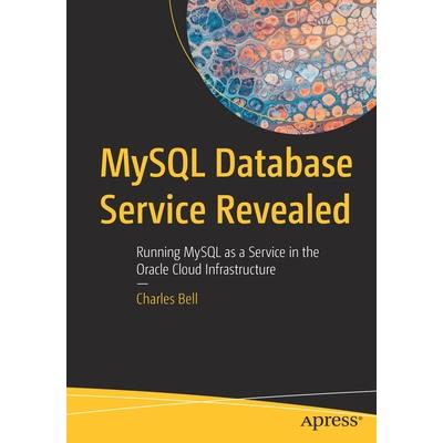 MySQL Database Service Revealed