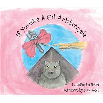If You Give a Girl a Motorcycle