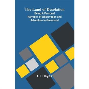 The Land Of Desolation