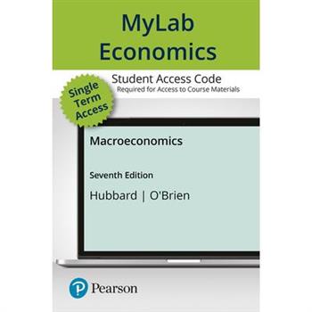 Macroeconomics Myeconlab With Pearson Etext Access Card