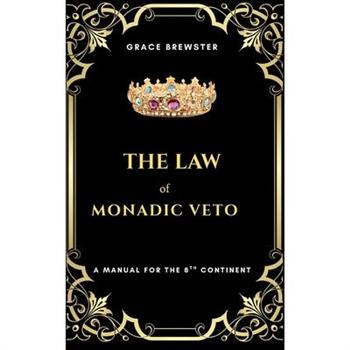 The Law of Monadic Veto