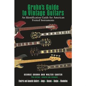 Gruhn's Guide to Vintage Guitars