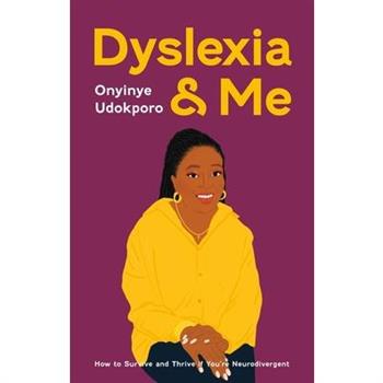 Dyslexia and Me
