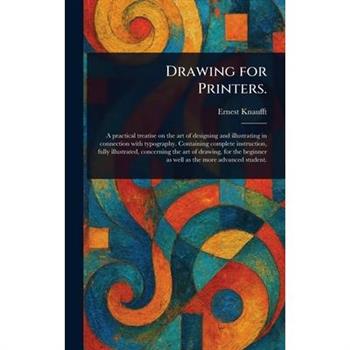 Drawing for Printers.