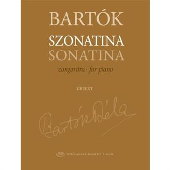 Sonatina (1915( for Solo Piano from Bartok Complete Critical Edition, Volume 38