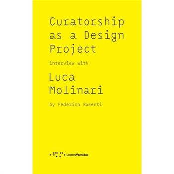 Curatorship as a Design Project
