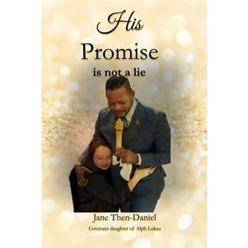 His Promise Is Not a Lie