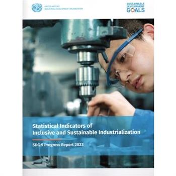 Statistical Indicators of Inclusive and Sustainable Industrialization 2023