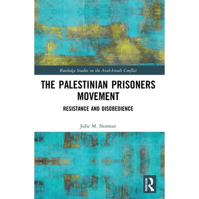 The Palestinian Prisoners Movement