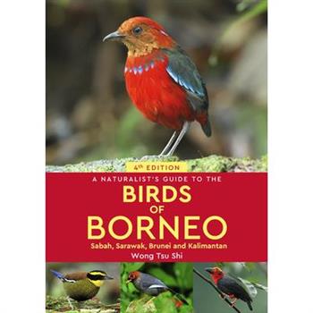 A Naturalist's Guide to the Birds of Borneo