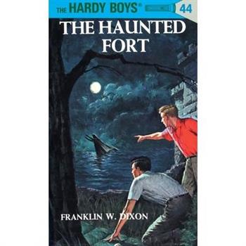 Hardy Boys 44: The Haunted Fort