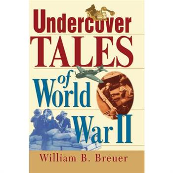 Undercover Tales of World War II