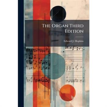 The Organ Third Edition