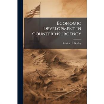 Economic Development in Counterinsurgency