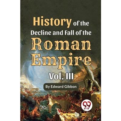 History Of The Decline And Fall Of The Roman Empire Vol-3