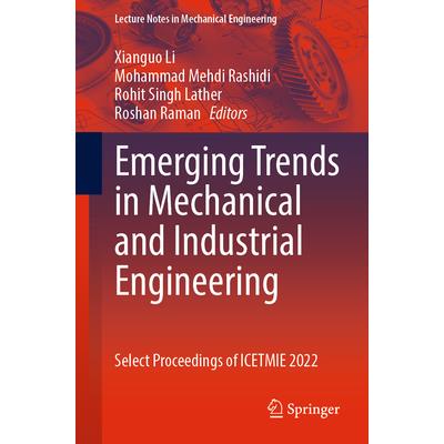 Emerging Trends in Mechanical and Industrial Engineering