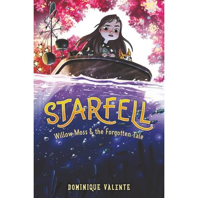 Starfell #2: Willow Moss & the Forgotten Tale