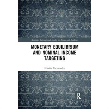 Monetary Equilibrium and Nominal Income Targeting