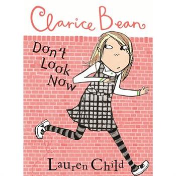 Clarice Bean, Don't Look Now