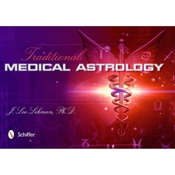Traditional Medical Astrology
