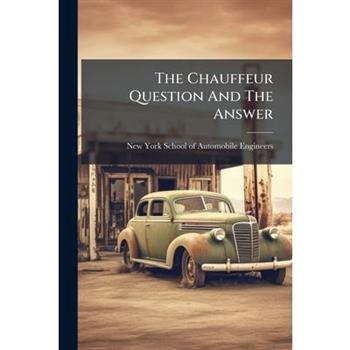 The Chauffeur Question And The Answer