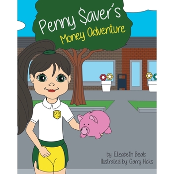Penny Saver's Money Adventure