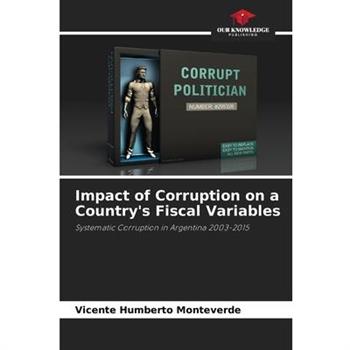 Impact of Corruption on a Country’s Fiscal Variables