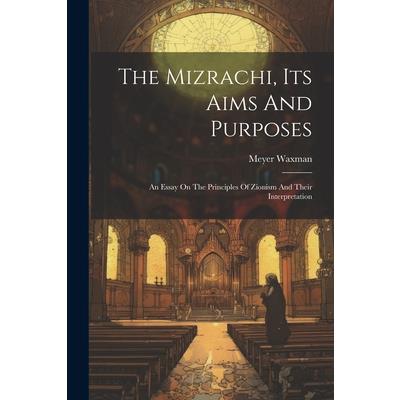 The Mizrachi, Its Aims And Purposes