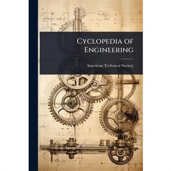 Cyclopedia of Engineering