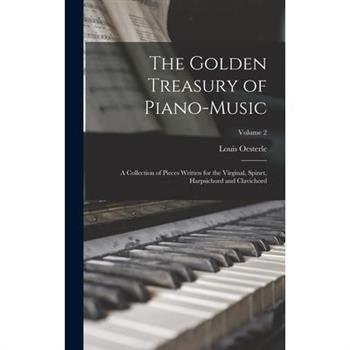 The Golden Treasury of Piano-Music