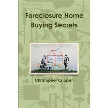 Foreclosure Home Buying Secrets