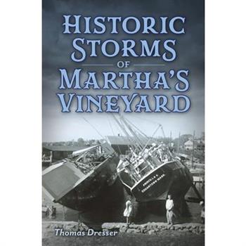 Historic Storms of Martha's Vineyard