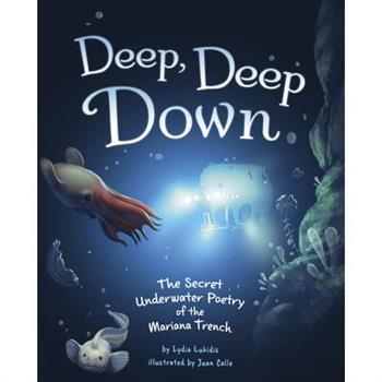 Deep, Deep Down
