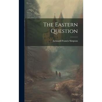 The Eastern Question