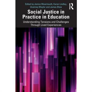 Social Justice in Practice in Education