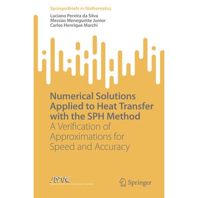 Numerical Solutions Applied to Heat Transfer with the Sph Method