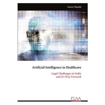 Artificial Intelligence in Healthcare