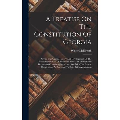 A Treatise On The Constitution Of Georgia