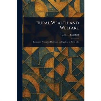 Rural Wealth and Welfare