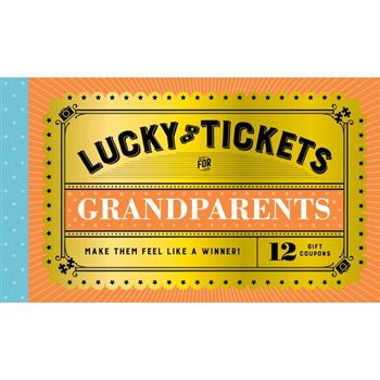 Lucky Tickets for Grandparents