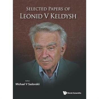 Selected Papers of Leonid V Keldysh