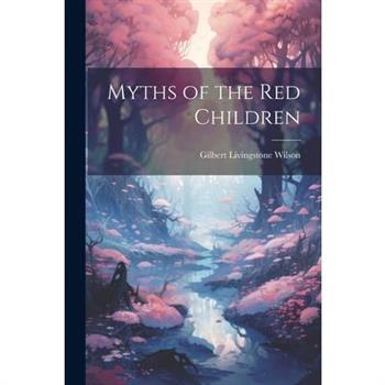 Myths of the Red Children