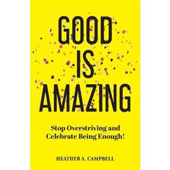 Good is Amazing