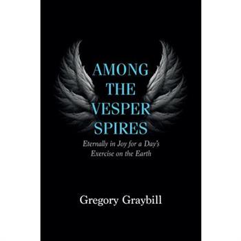 Among the Vesper Spires