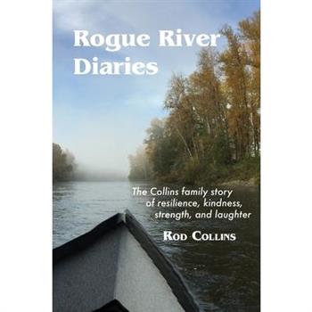 Rogue River Diaries