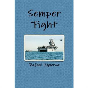 Semper Fight - The Squad Bay Stories