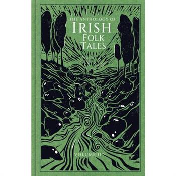 The Anthology of Irish Folk Tales
